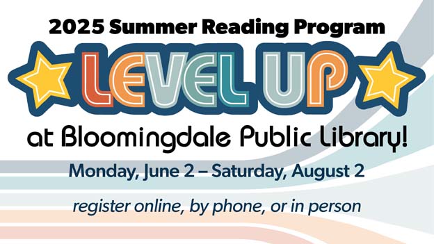 Level Up at B P L with our Summer Reading Program. Registration begins Monday, June 2. Click here to register.